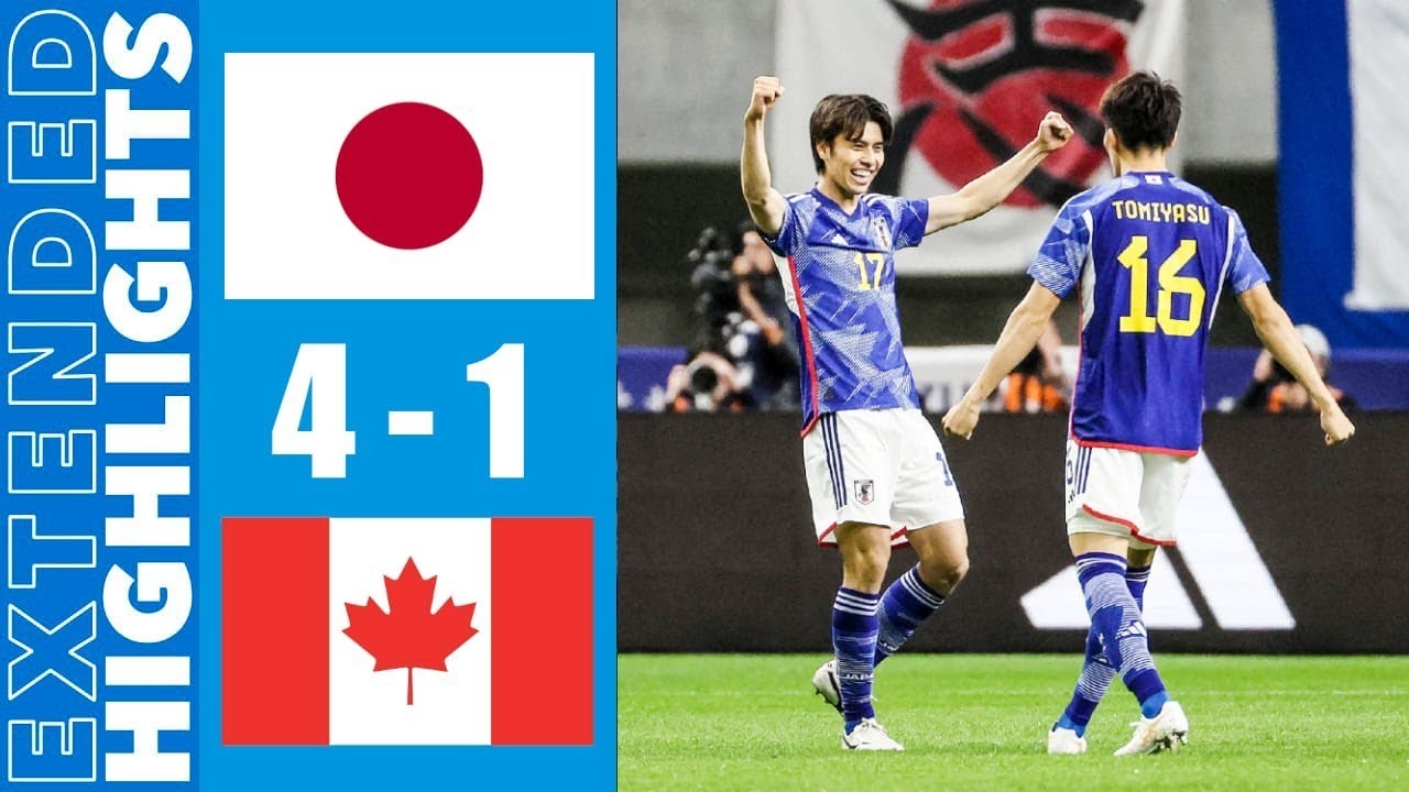 #ไฮไลท์ฟุตบอล [ ญี่ปุ่น 4 - 1 แคนาดา ] กระชับมิตร ทีมชาติ 2023/14.10.66
